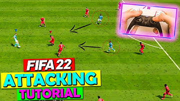 FIFA 22 COMPLETE ENDGAME ATTACKING TUTORIAL