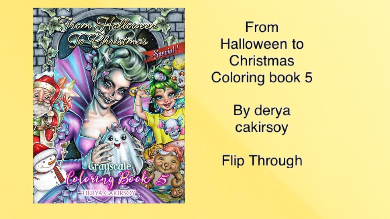 From Halloween to Christmas Coloring book 5 by Derya Cakirsoy - Flip ...