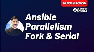 Ansible Parallelism - Fork and Serial | techbeatly