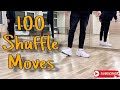 100 Shuffle Moves | 100 Движений Шафл | Все Движения Шафл | PROdance