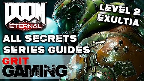 Doom Eternal All Secrets And Pickups Level 2 Exultia