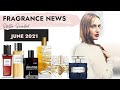 Fragrance news June 2021 - Stella Scented