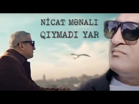 Nicat Menali - Qiymadi Yar HD Klip 2021