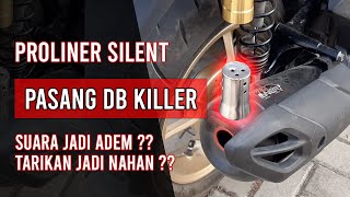 PASANG DB KILLER DI KNALPOT PROLINER SILENT - AEROX 155 CONNECTED