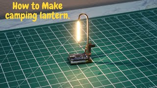 How to make camping lantern.