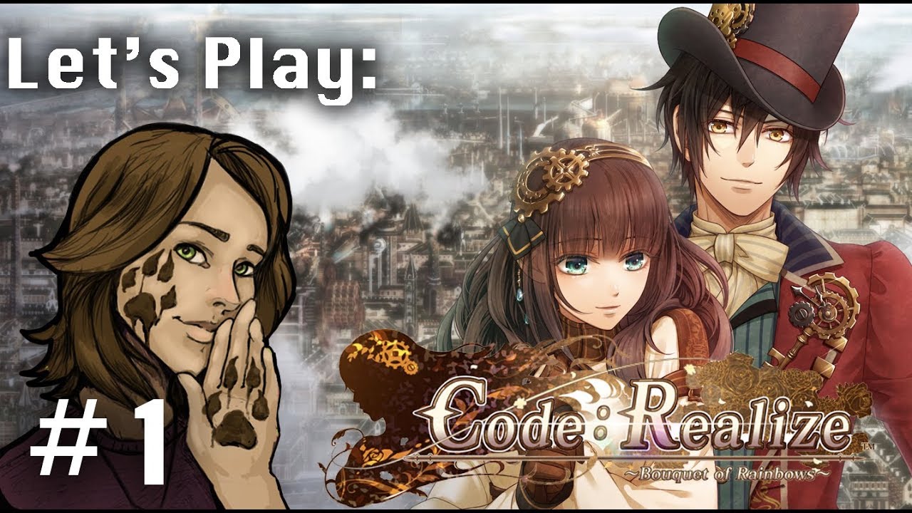 Let‘s Play Code: Realize ～Bouquet of Rainbows～ Visual Novel: Part 1 ...