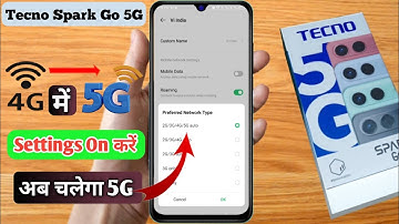 5G network is not coming in Tecno Spark Go 4G, how to activate 5G in Tecno Spark Go 4G
