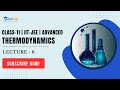 Class- 11 | Physics | thermodynamics- 6 | IIT-JEE | by Rahul Sir