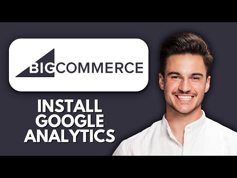 NEW! How to Install Google Analytics on BigCommerce (2025) 📊 | Step-by-Step Tracking Setup Tutorial