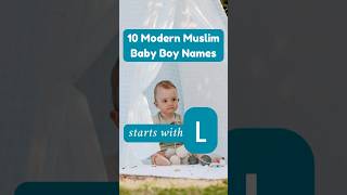 Letter 'L' - Muslim Baby Boy Names #muslimbabynames