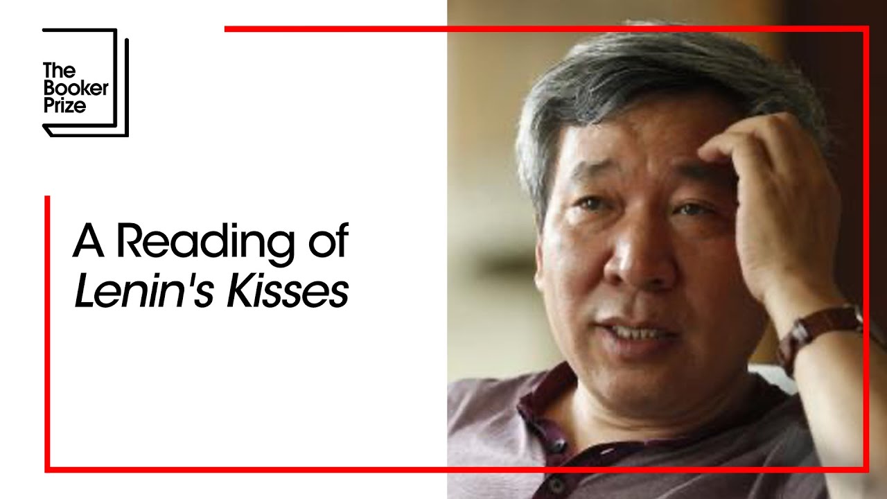 A Reading of 'Lenin's Kisses' by Yan Lianke | The Booker Prize
