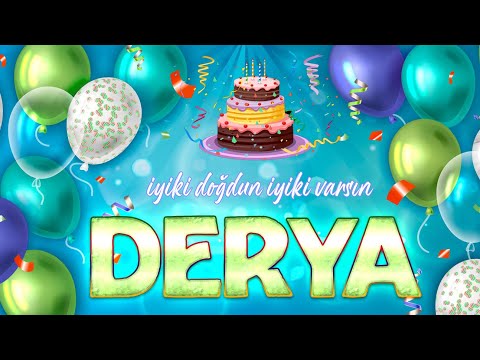 İyi ki Doğdun DERYA - İsmine Özel Doğum Günü Şarkısı ( 2022 Yeni )