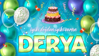 İyi ki Doğdun DERYA - İsmine Özel Doğum Günü Şarkısı ( 2022 Yeni )