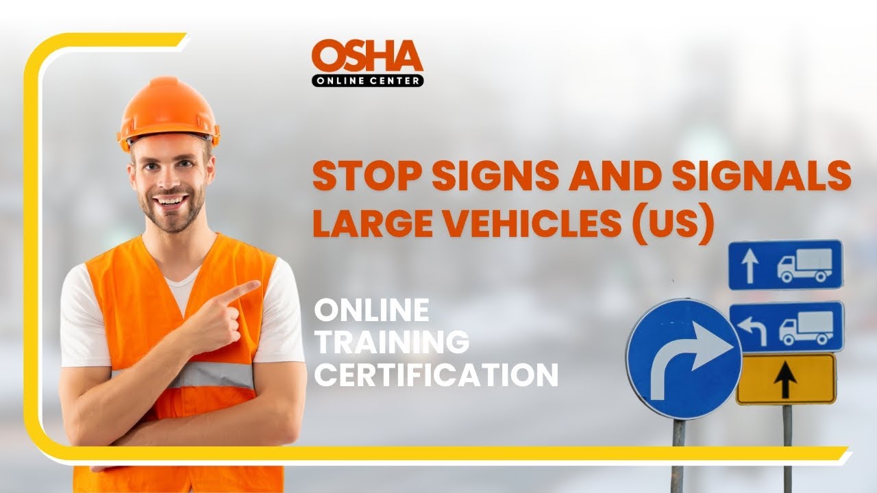 Large Vehicles Sign Stop Signs and Signals for Large Vehicles Online Certification ...