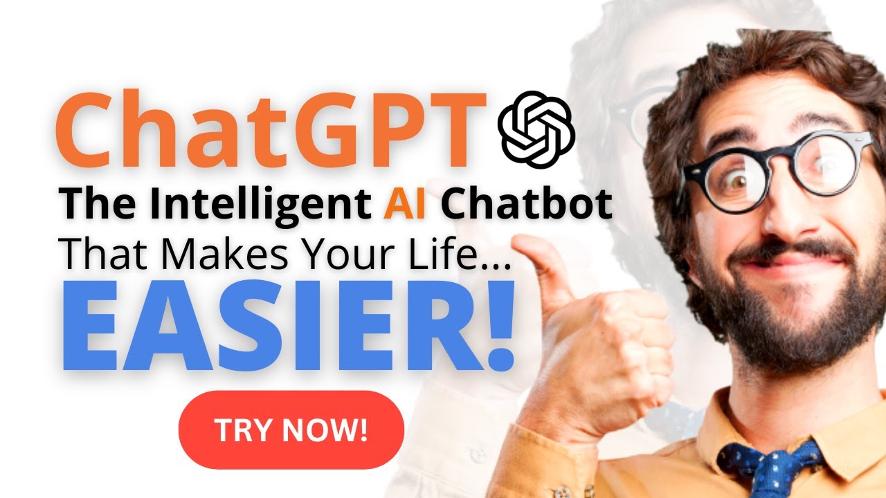 ChatGPT: The Intelligent AI Chatbot That Makes Your Life Easier! - YouTube