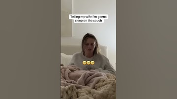 Sleeping on the couch to get my wife