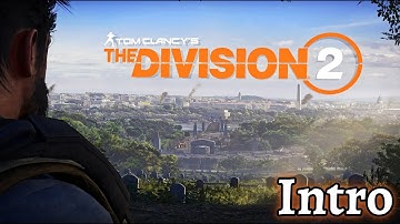 The Division 2 -- Character Creation & Intro