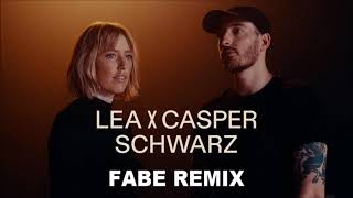 LEA X CASPER - SCHWARZ (FABE BROWN REMIX)