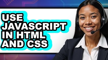 How to Use Javascript in Html and Css (full Guide)