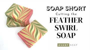 SOAP SHORT: CUTTING THE FEATHER SWIRL - Cold Process Soap