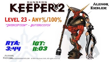Dungeon Keeper 2 Level 23 "Interception" - Butterscotch Any%/100% 3:44 (RTA) 14:03 (IGT) (WR)