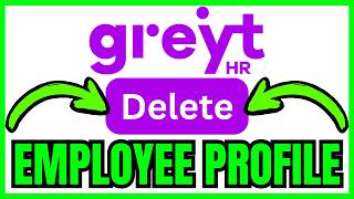 How To DELETE EMPLOYEE PROFILE In greytHR (QUICK & EASY) 2026