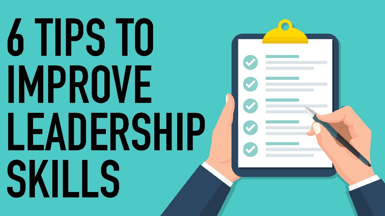 6 Tips to Improve Leadership Skills - YouTube