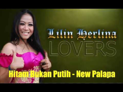 Lilin Herlina - Hitam Bukan Putih - New Palapa