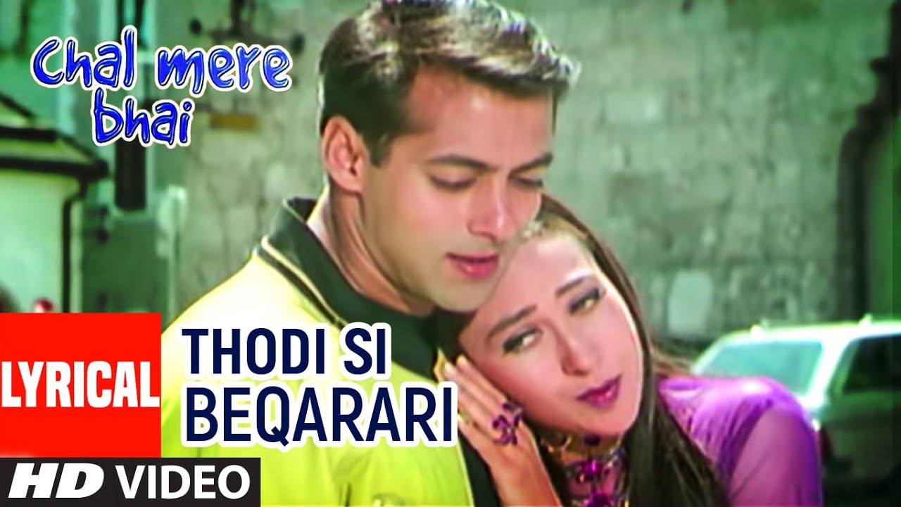 Thodi Si Beqarari Lyrical Video Song  Chal Mere Bhai  Sanjay Dutt Salman Khan Karishma Kapoor