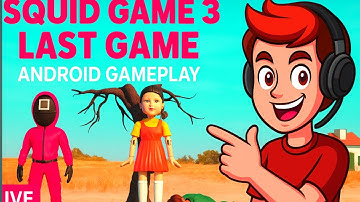 ☠️🤯DIY SQUID GAME 3 LAST GAME | ANDROID GAMEPLAY WALKTHROUGH | TOP 5  GAMES FOR ANDROID LIVE 🔴
