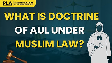 What is Doctrine of Aul or Doctrine of Increase under Muslim Law l Family Law l Explained by PLA