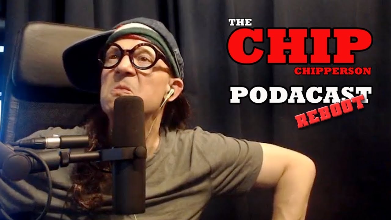 The Chip Chipperson Podacast - 070 - Cuddle Monster Chip
