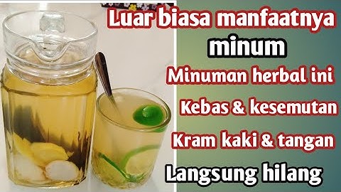 Cara Ampuh! Mengatasi Kebas & Kesemutan dengan Minuman Herbal
