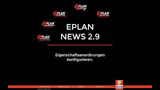 EPLAN - NEWS 2.9 - Eigenschafts- Anordnung konfigurieren
