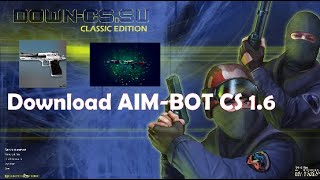 How To Install AimBot on Counter Strike: 1.6!