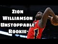 Zion Williamson Rookie that will give you problem | 2019-2020 NBA Season