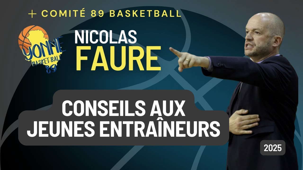 Conseils Essentiels pour Jeunes Entraîneurs : Nicolas Faure Partage son Expertise !