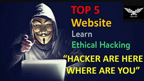 Top 5 Website for learn ethical cyber  FREE  2017 100%  Working