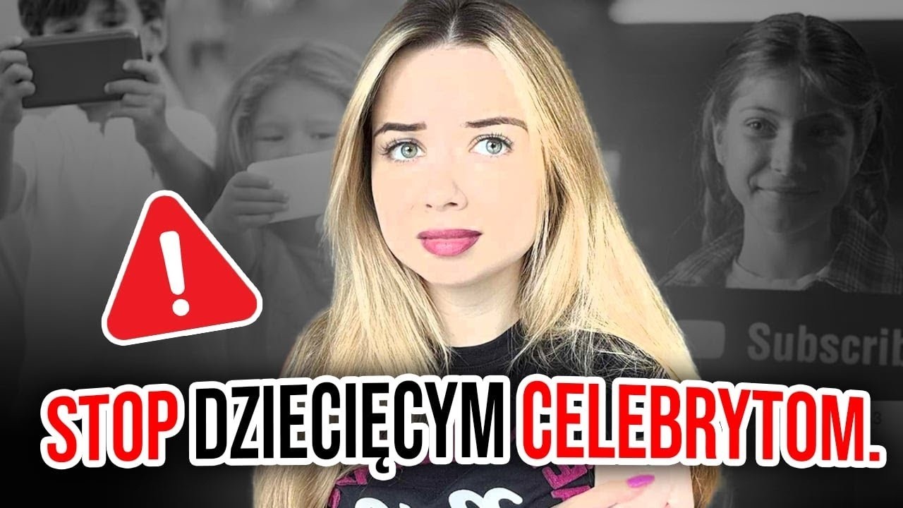 DZIECIĘCY CELEBRYCI TO WIĘKSZY PROBLEM NIŻ MYŚLIMY.