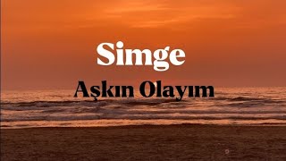 Simge - Aşkın Olayım (Speed Up + Sözleri) Resimi