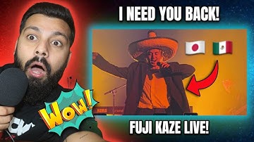 Fujii Kaze - I Need U Back | Live in Mexico | REACTION!!