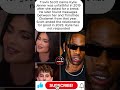 Travis Scott claims Kylie Jenner was unfaithful with Timothée Chalamet in 2019