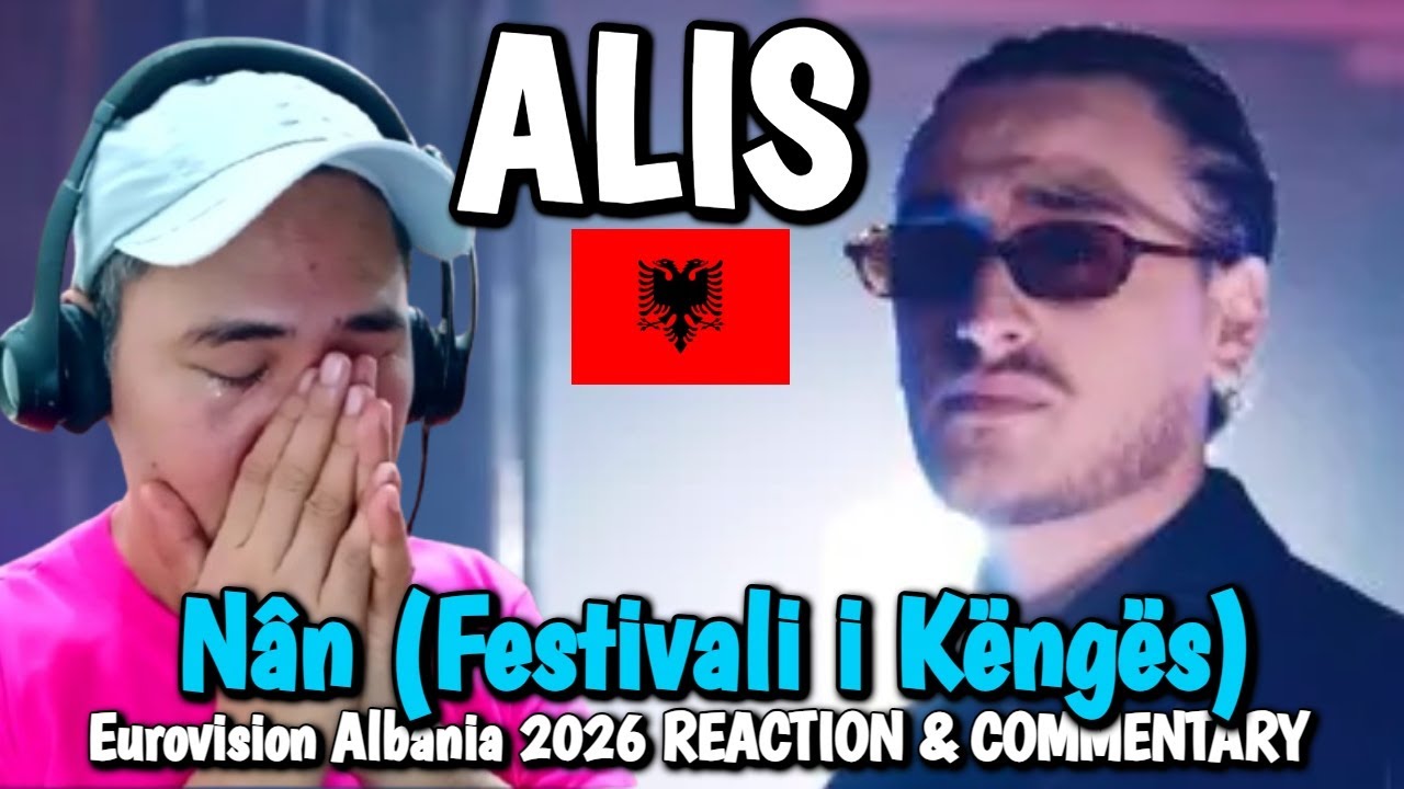 Alis - Nân - Евровидение, Албания, 2026 РЕАКЦИЯ