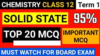 Class 12 Chemistry Chapter 1 Solid State MCQ | Term 1 Chemistry Class 12 Important MCQ