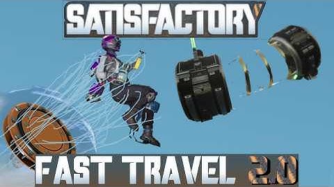 THE FASTEST WAY TO TRAVEL* | SATISFACTORY