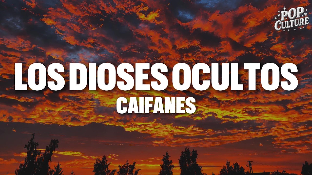 Caifanes - Los Dioses Ocultos (LYRICS)