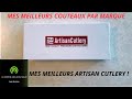 Meilleurs couteaux artisan cutlery