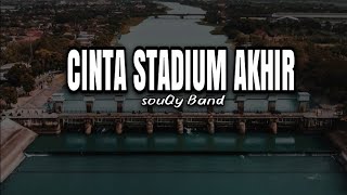 DJ CINTA STADIUM AKHIR || SOUQY BAND