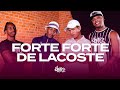 FORTE FORTE DE LACOSTE DJ Arana Jeeh FDC Menezes LCKaiique CeloBK FitDance Coreografia FORTE FORTE DE LACOSTE DJ Arana Jeeh FDC Menezes LCKaiique CeloBK FitDance Coreografia