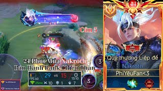 Top 1 Nakroth - 24 Phút Múa Nakroth Lả Lướt Cân 5 1 Quẹt 1 KiLL Hủy Diệt Rank Chiến Thần